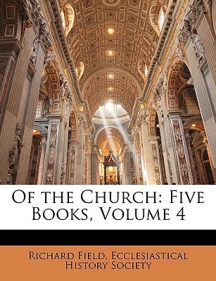 Of the Church: Five Books, Volume 4