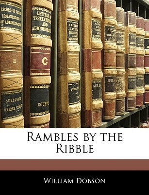 Rambles by the Ribble