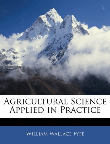 Agricultural Science Applied in Practice