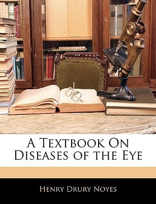A Textbook On Diseases of the Eye