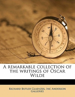 A remarkable collection of the writings of Oscar Wilde