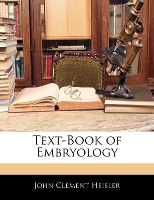 Text-Book of Embryology