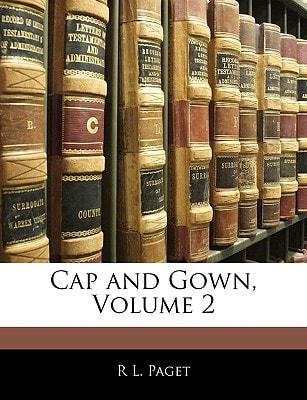 Cap and Gown, Volume 2