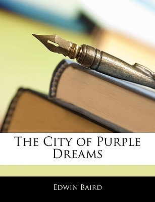 The City of Purple Dreams