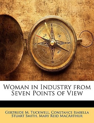 Woman in Industry from Seven Points of View