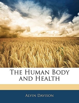 The Human Body and Health