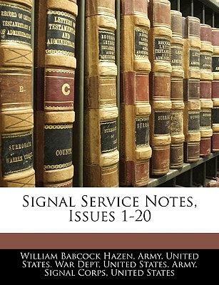 Signal Service Notes, Issues 1-20