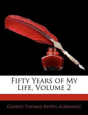 Fifty Years of My Life, Volume 2