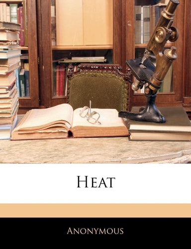 Heat