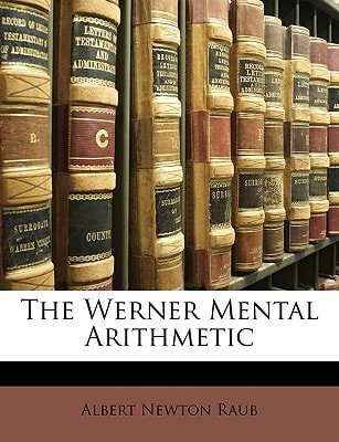 The Werner Mental Arithmetic