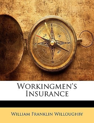 Workingmen's Insurance