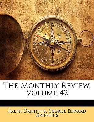 The Monthly Review, Volume 42