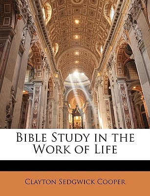 Bible Study in the Work of Life