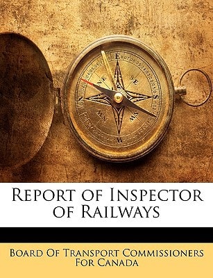 Report of Inspector of Railways