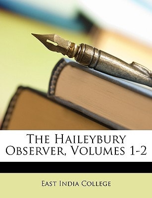 The Haileybury Observer, Volumes 1-2