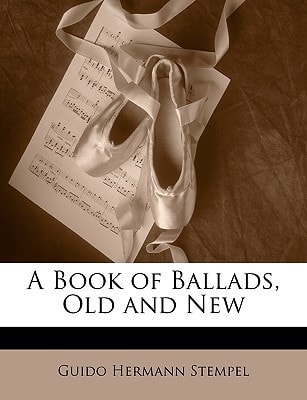 A Book of Ballads, Old and New