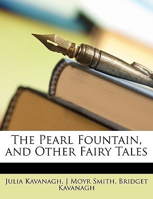 The Pearl Fountain, and Other Fairy Tales