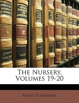 The Nursery, Volumes 19-20