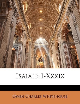 Isaiah: I-Xxxix