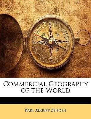 Commercial Geography of the World