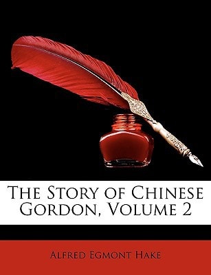 The Story of Chinese Gordon, Volume 2