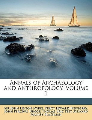 Annals of Archaeology and Anthropology, Volume 1