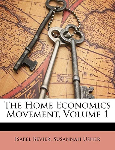 The Home Economics Movement, Volume 1