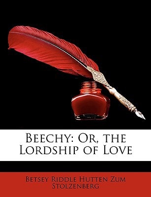 Beechy: Or, the Lordship of Love