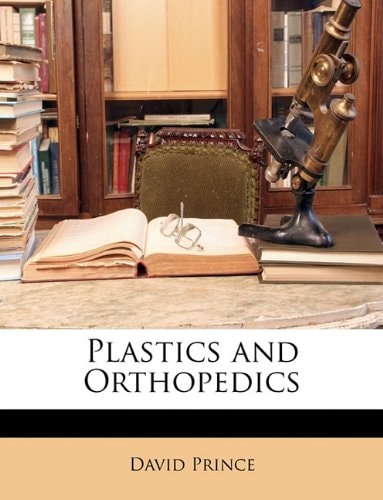 Plastics and Orthopedics