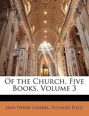 Of the Church, Five Books, Volume 3