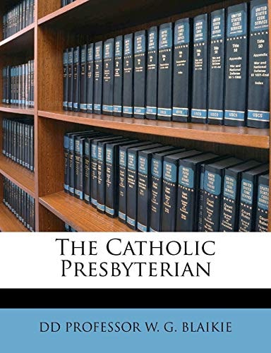 The Catholic Presbyterian