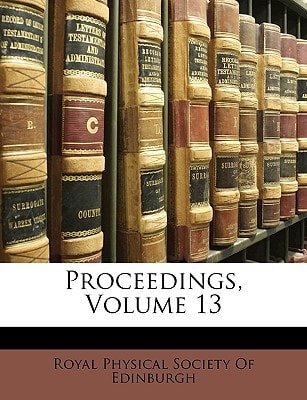 Proceedings, Volume 13