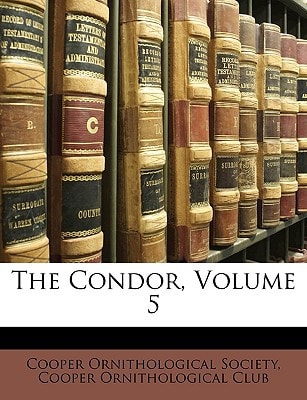 The Condor, Volume 5