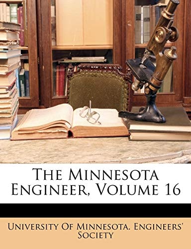 The Minnesota Engineer, Volume 16