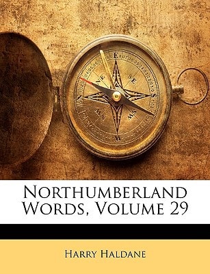 Northumberland Words, Volume 29