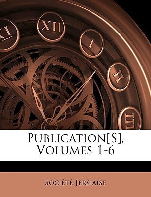 Publication[S], Volumes 1-6