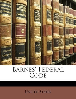 Barnes' Federal Code