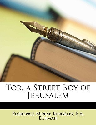 Tor, a Street Boy of Jerusalem