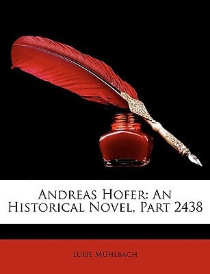 Andreas Hofer: An Historical Novel, Part 2438