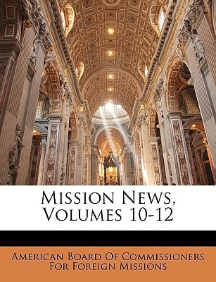 Mission News, Volumes 10-12
