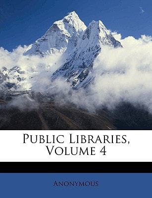 Public Libraries, Volume 4