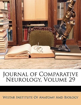 Journal of Comparative Neurology, Volume 29