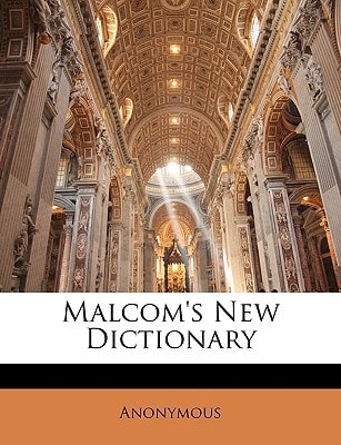 Malcom's New Dictionary