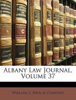 Albany Law Journal, Volume 37