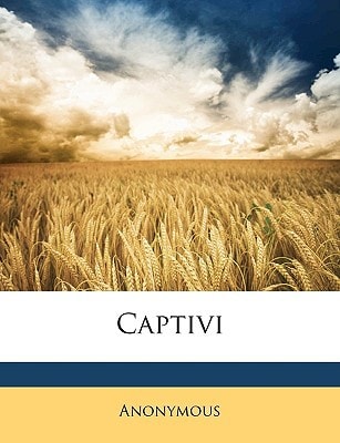 Captivi