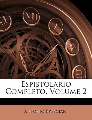 Espistolario Completo, Volume 2