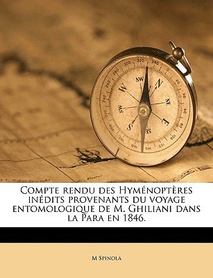 Compte rendu des Hyménoptères inédits provenants du voyage entomologique de M. Ghiliani dans la Para en 1846.