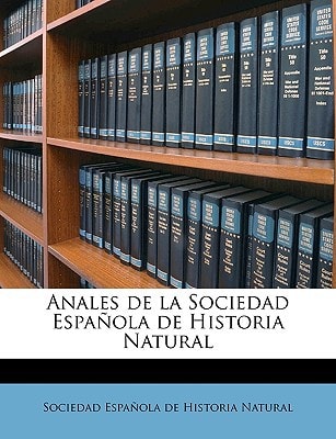 Anales de la Sociedad Española de Historia Natural Volume t. 24