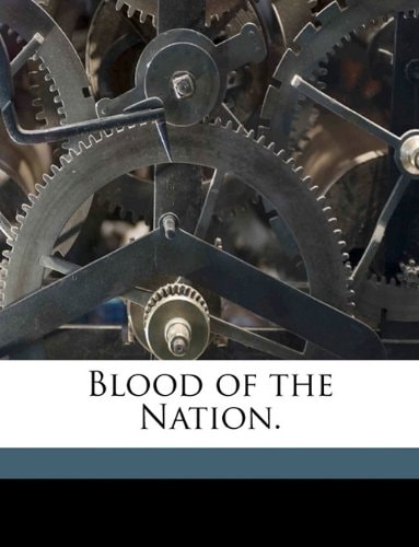 Blood of the Nation.