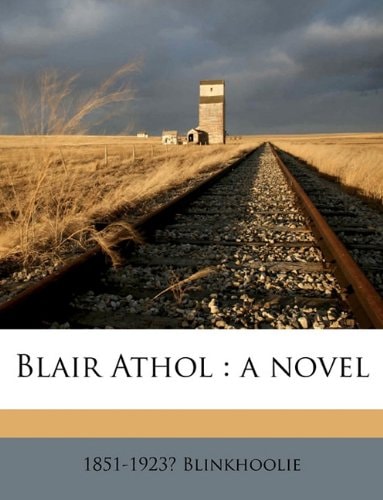 Blair Athol: a novel Volume 2